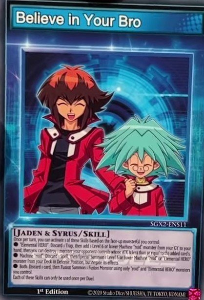 Believe in your Bro SGX2-ENS11 – Speed Duel GX: Midterm Paradox