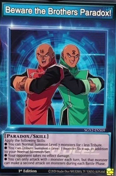 Beware the Brothers Paradox! SGX2-ENS09 – Speed Duel GX: Midterm Paradox