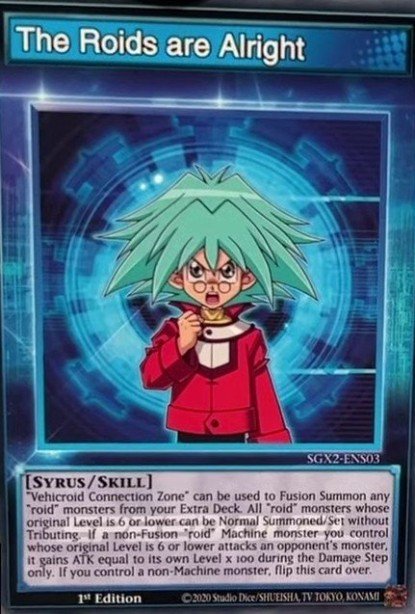 The Roids are Alright SGX2-ENS03 – Speed Duel GX: Midterm Paradox