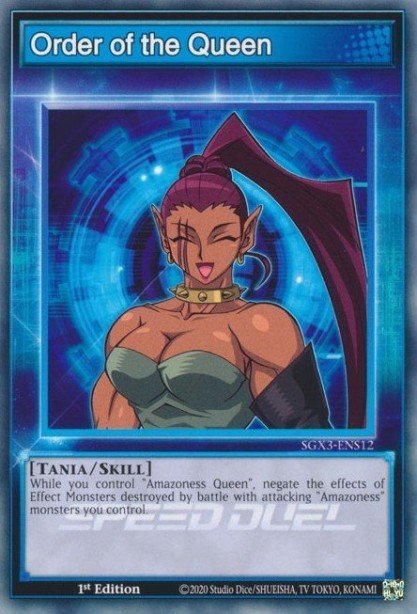 Order of the Queen SGX3-ENS12 – Speed Duel GX: Duelists of Shadows