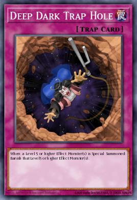 Deep Dark Trap Hole PGL3-EN037