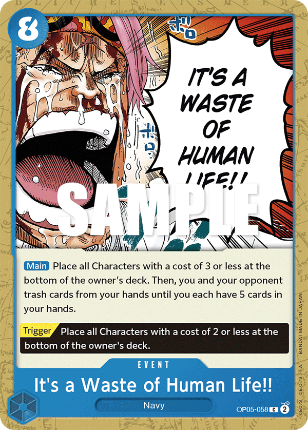 It's a Waste of Human Life!! OP05-058